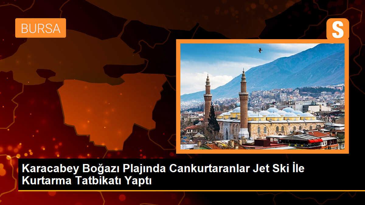 Karacabey Boğazı Plajında Cankurtaranlar Jet Ski Tatbikatı Yaptı