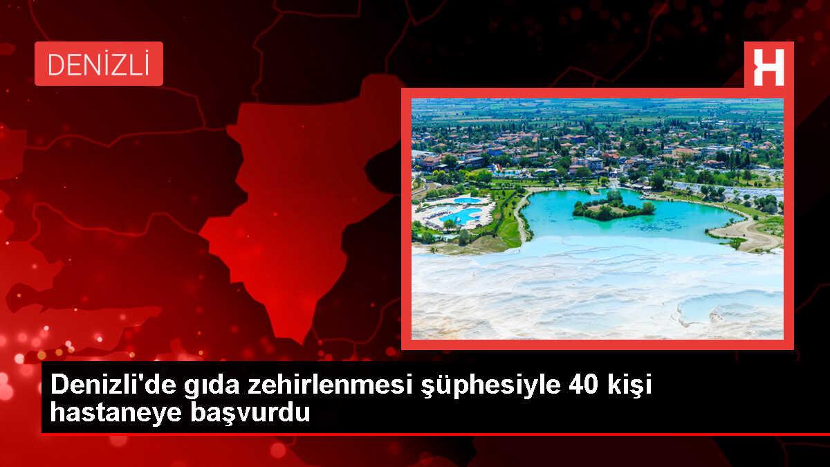 Denizli'de düğün evinde zehirlenen 40 kişi hastaneye başvurdu