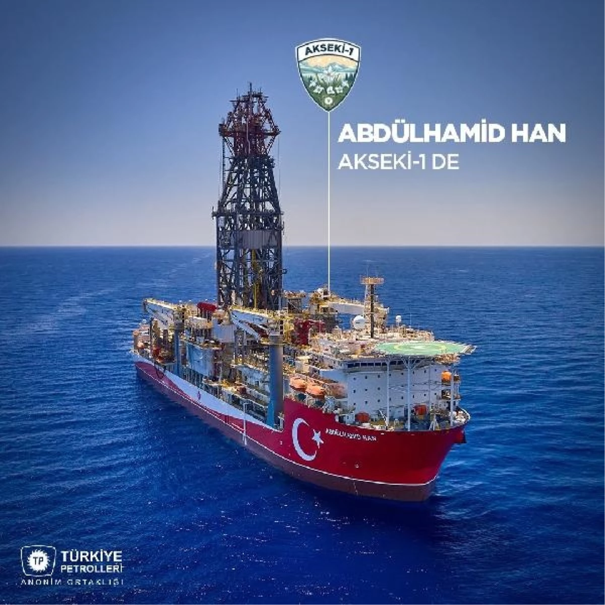 Türkiye Petrolleri, Abdülhamid Han Sondaj Gemisi ile Akseki-1 Kuyusunda Sondaja Başlıyor