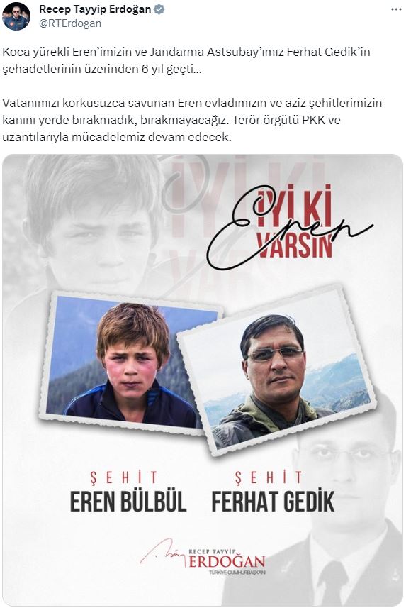 Cumhurbaşkanı Erdoğan, 6 yıl önce şehit edilen Eren Bülbül'ü unutmadı