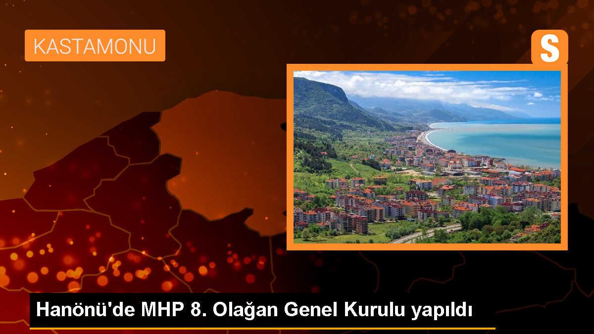 MHP Hanönü İlçe Başkanı Metin Arıkan Güven Tazeledi
