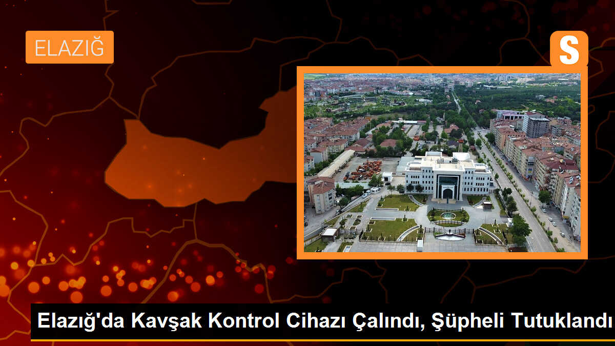 Elazığ\'da Kavşak Kontrol Cihazı Çalındı, Şüpheli Tutuklandı