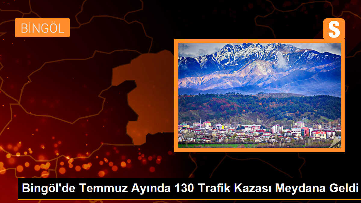 Bingöl\'de Temmuz Ayında 130 Trafik Kazası Meydana Geldi