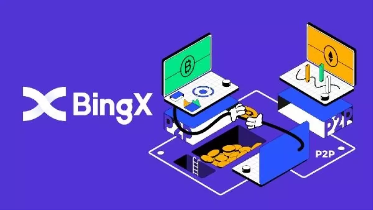 Kripto Para Borsası BingX, MENA Bölgesi ve Türkiye için P2P İşlem Hizmeti Sunmaya Başladı