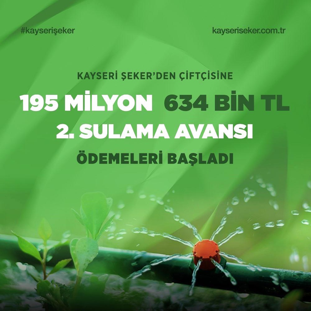 Kayseri Şeker, 2023-2024 kampanya döneminde çiftçilere ikinci sulama avansı ödedi