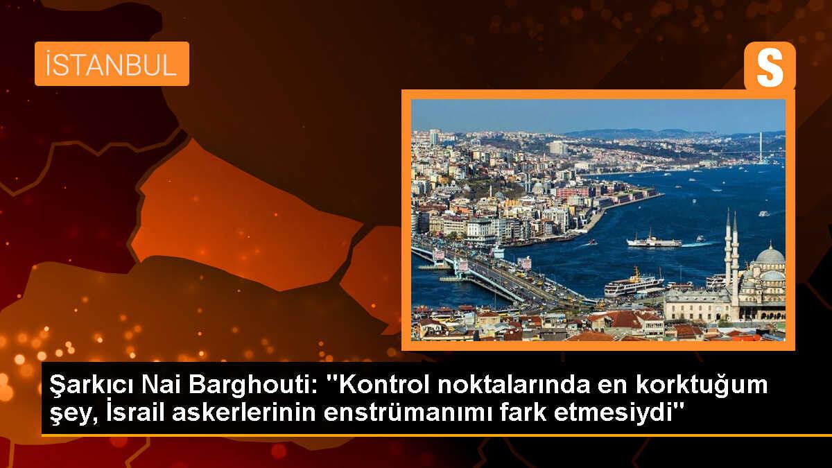 Şarkıcı Nai Barghouti: "Kontrol noktalarında en korktuğum şey, İsrail askerlerinin enstrümanımı fark etmesiydi"