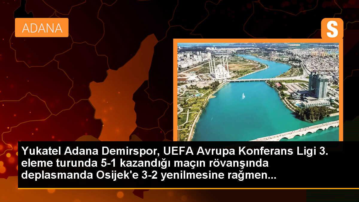 Yukatel Adana Demirspor, UEFA Avrupa Konferans Ligi 3. eleme turunda 5-1 kazandığı maçın rövanşında deplasmanda Osijek\'e 3-2 yenilmesine rağmen...