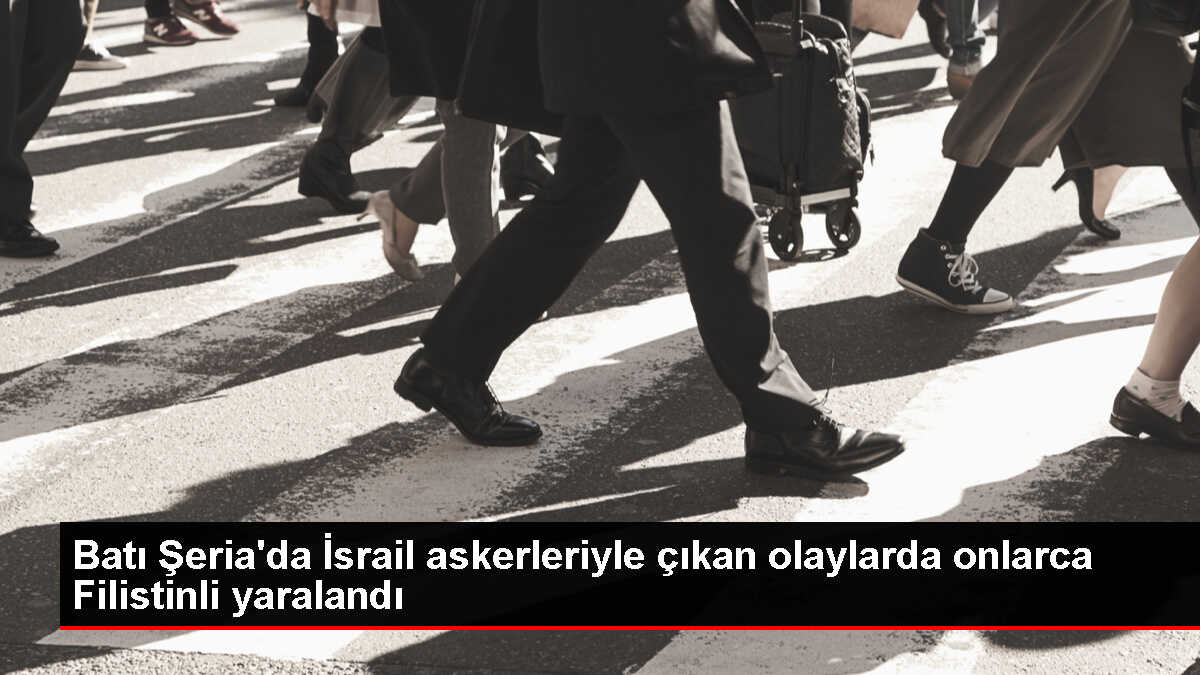 İsrail askeriyle Filistinliler arasında çıkan olaylarda çok sayıda kişi yaralandı
