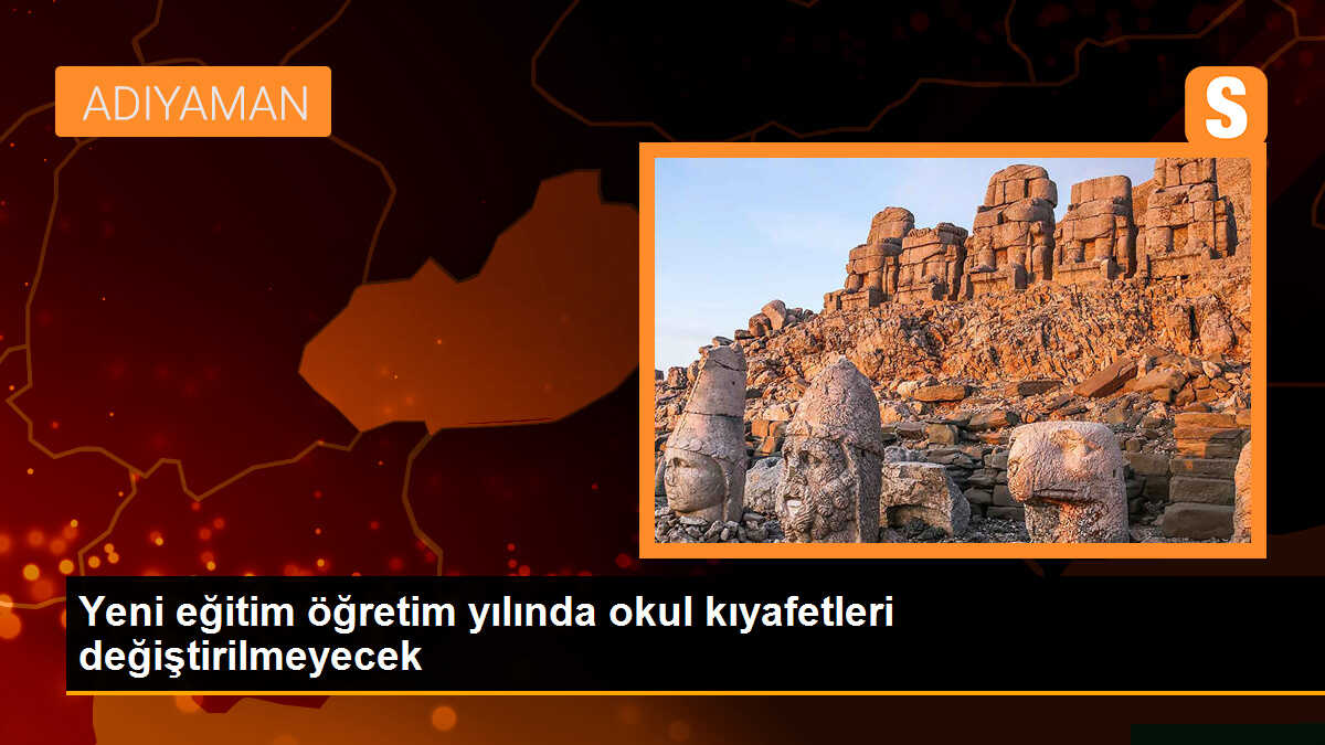 Yeni eğitim öğretim yılında okul kıyafetleri değiştirilmeyecek