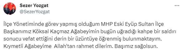 Eski MHP Eyüpsultan İlçe Başkanı, silahlı saldırıda öldürüldü Eski MHP Eyüpsultan İlçe Başkanı, silahlı saldırıda öldürüldü