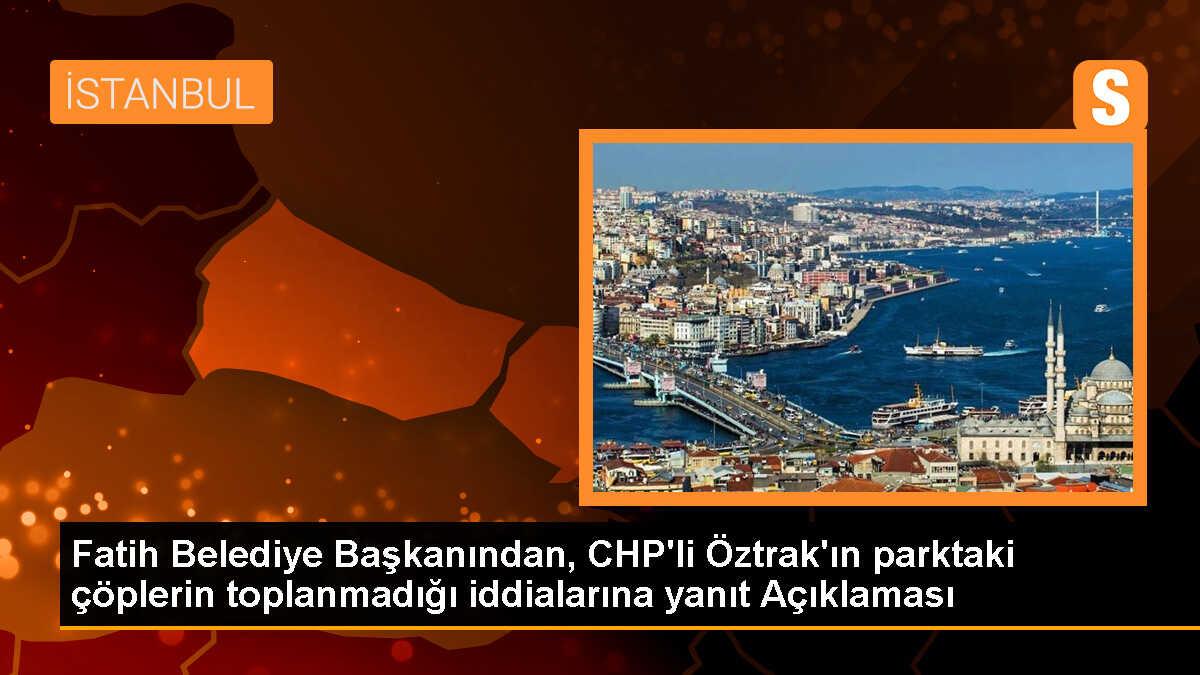 Fatih Belediye Başkanı: Saraçhane Parkı\'nın temizliği İBB\'nin sorumluluğunda