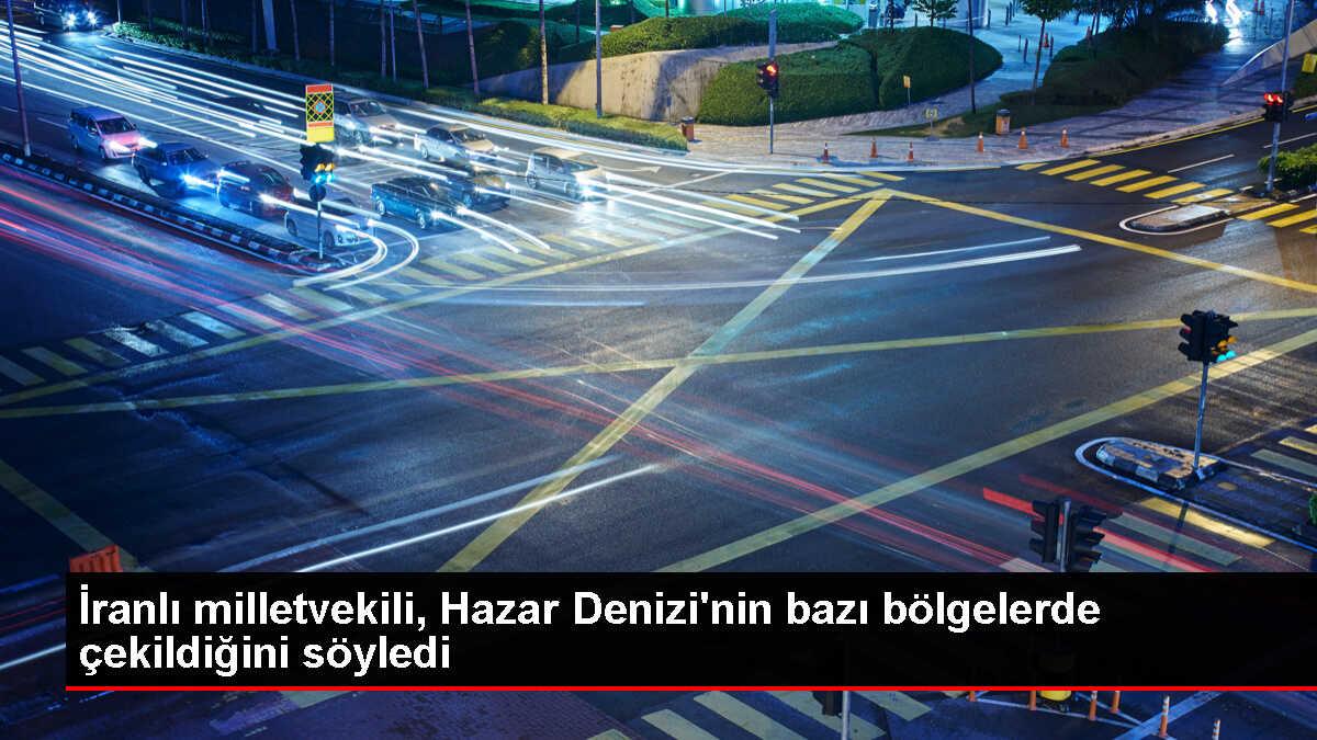 İran Meclisi Milletvekili: Hazar Denizi'nin suyu çekiliyor