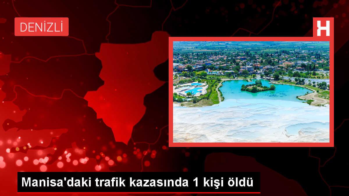 Manisa'da Kamyonun Römorka Çarpması Sonucu 1 Ölü, 4 Yaralı