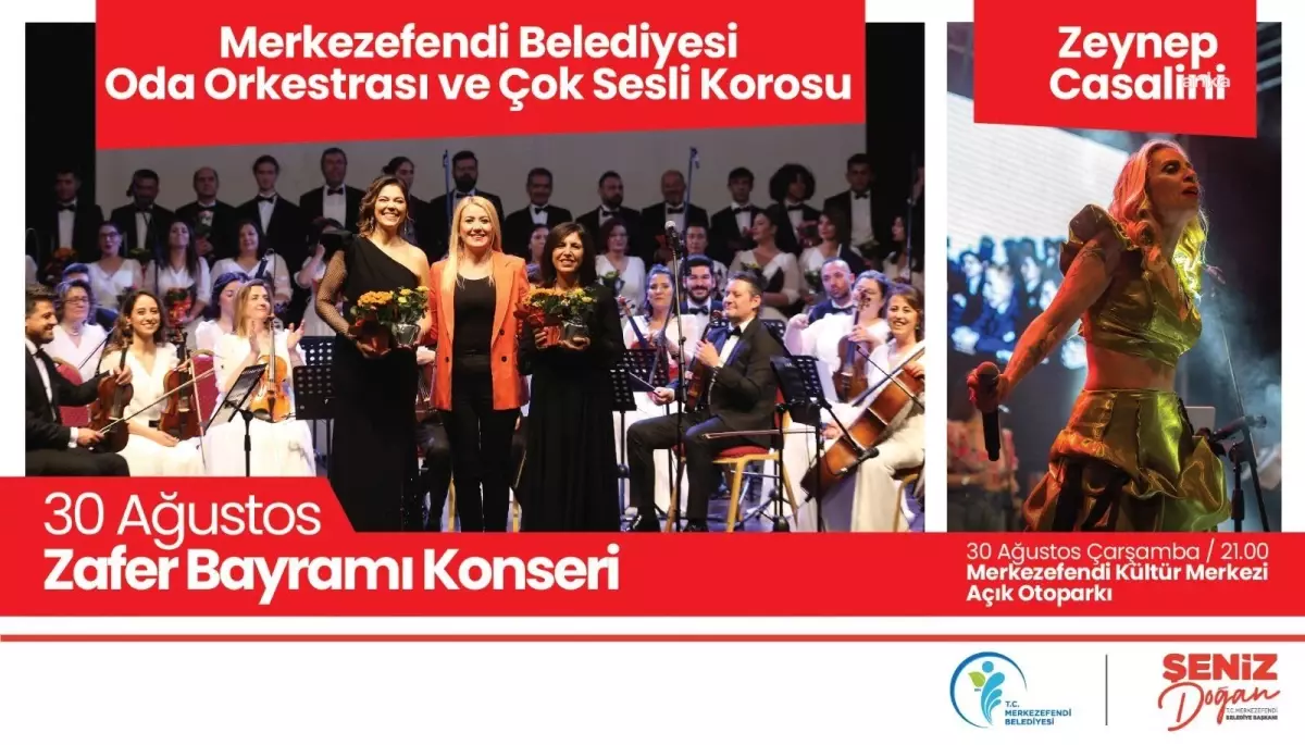 Merkezefendi Belediyesi 30 Ağustos Zafer Bayramı\'nı Konserle Kutluyor