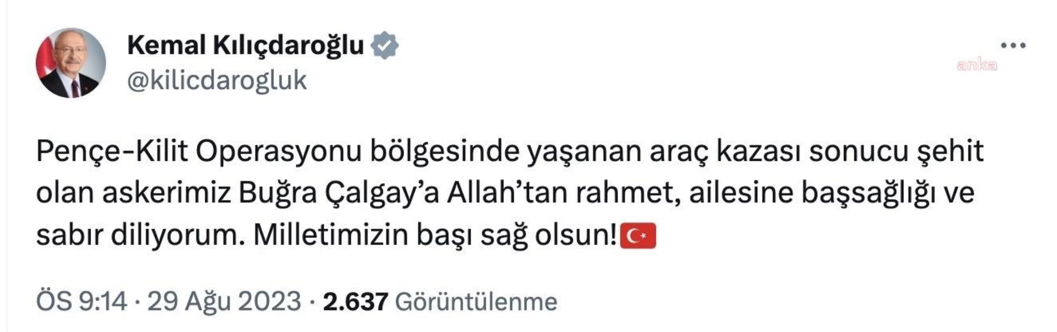 Kılıçdaroğlu\'ndan şehit Piyade Astsubay Kıdemli Çavuş Çalgay için başsağlığı mesajı