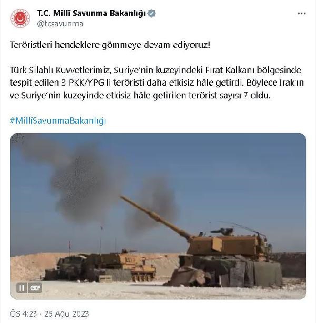 MSB: "Türk Silahlı Kuvvetlerimiz, Suriye\'nin kuzeyindeki Fırat Kalkanı bölgesinde tespit edilen 3 PKK/YPG\'li teröristi daha etkisiz hâle getirdi.