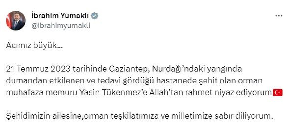 Bakan Yumaklı\'dan, şehit olan orman muhafaza memuru Tükenmez için taziye mesajı