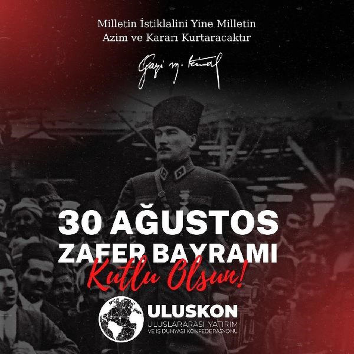 ULUSKON Genel Başkanı 30 Ağustos Zafer Bayramı\'nı Kutladı