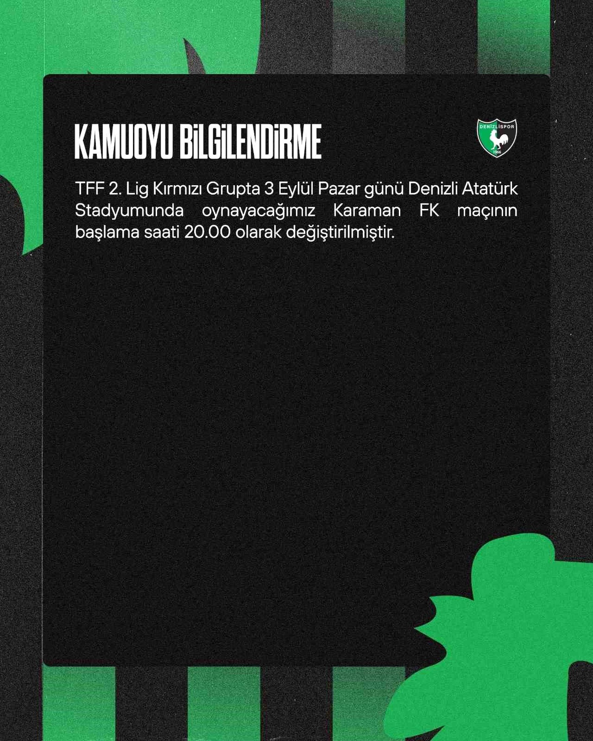 Denizlispor-Karaman FK maçının saati değişti