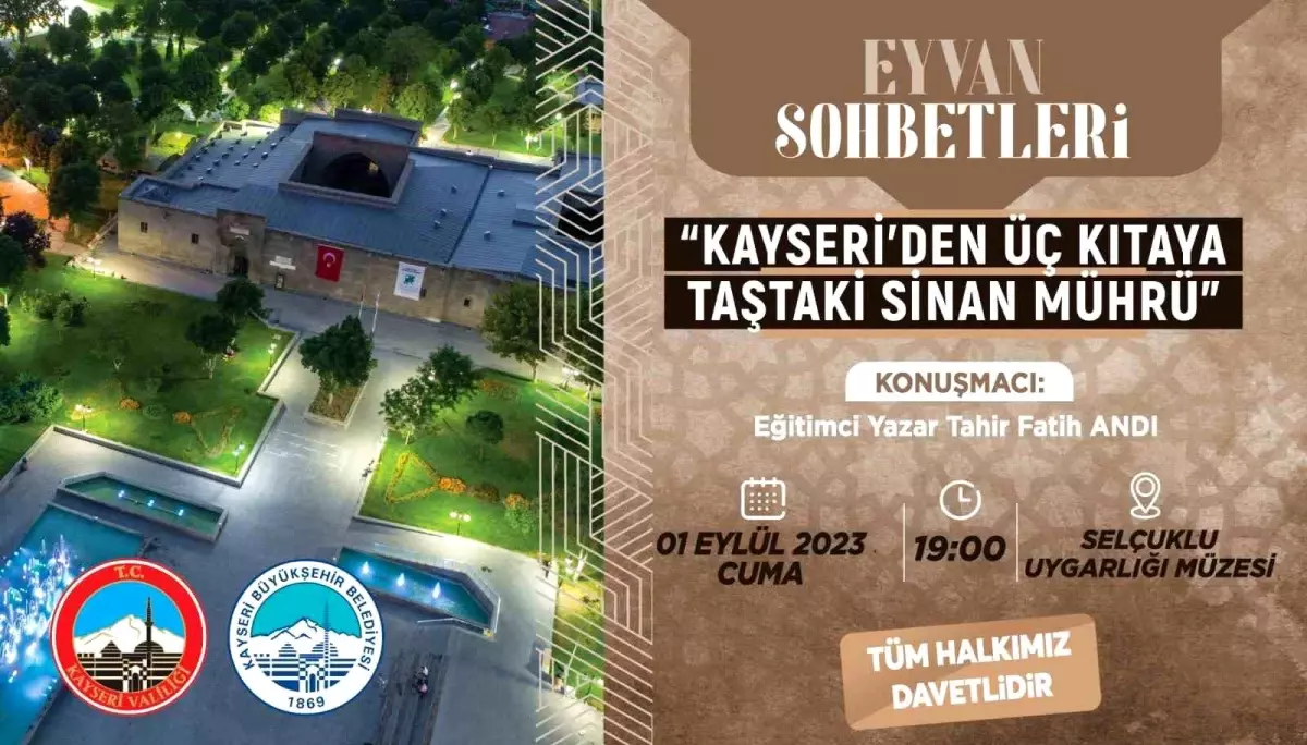 Kayseri\'ye Özgü Program \'Eyvan Sohbetleri\'nde Mimar Sinan Konuşulacak