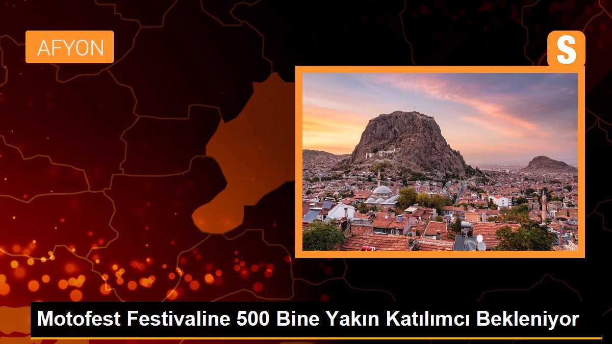 Motofest Festivaline 500 Bine Yakın Katılımcı Bekleniyor
