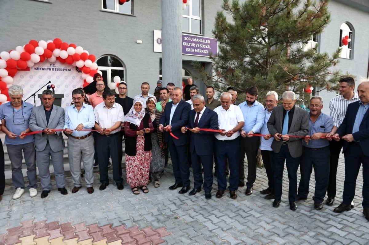Kütahya Belediyesi Sofu Mahallesine Kültür ve Sosyal İşler Merkezi Açtı