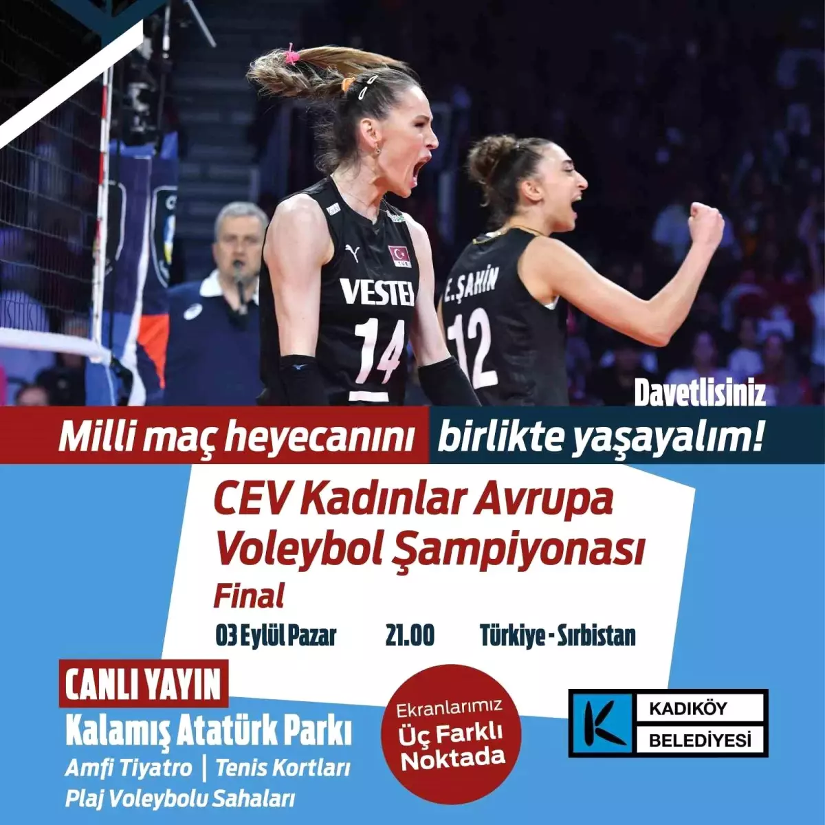 A Milli Kadın Voleybol Takımı\'nın Avrupa Şampiyonası final maçı Kalamış Atatürk Parkı\'nda canlı yayınlanacak