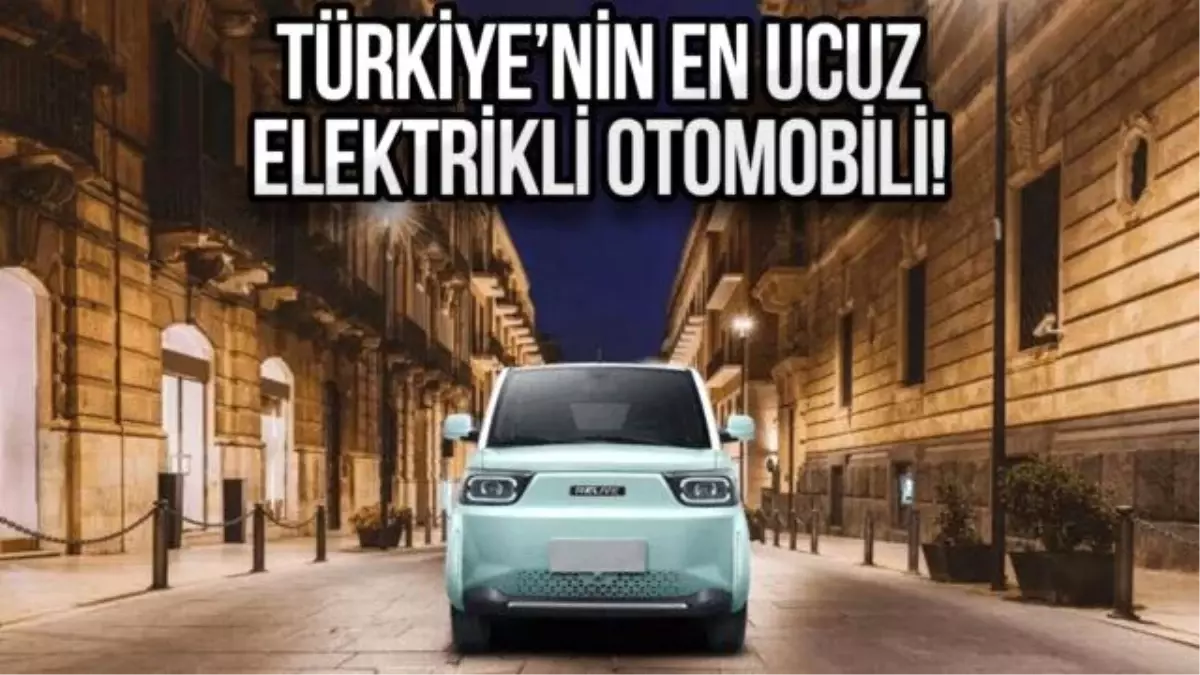 Türkiye\'nin En Ucuz Elektrikli Otomobili Relieve BAW01 Satışta