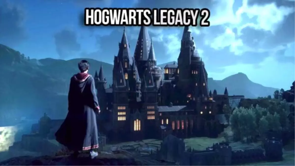 Hogwarts Legacy 2 İle İlgili İddialar Ortaya Atıldı