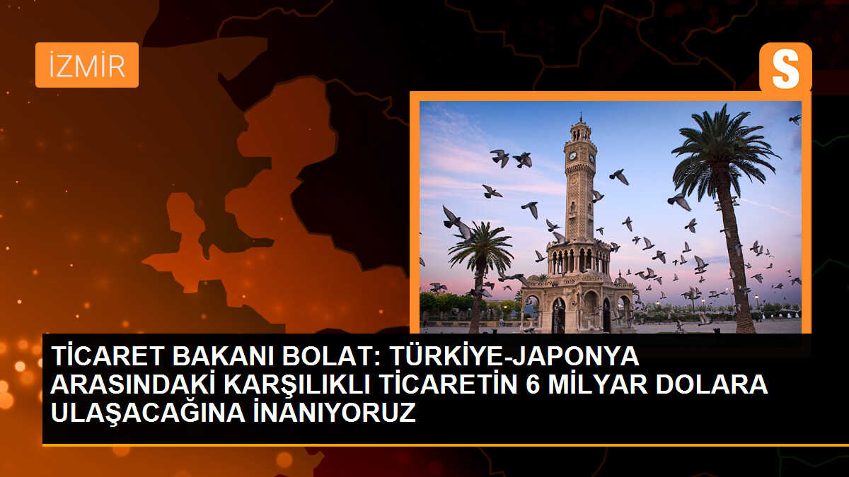 Türkiye-Japonya Ticaret ve Yatırım Zirvesi Tokyo\'da Gerçekleştirilecek