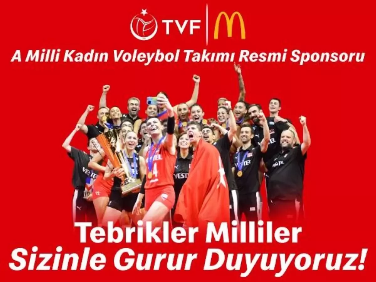 McDonald\'s Türkiye, A Milli Kadın Voleybol Takımı\'nın Avrupa Şampiyonluğunu kutladı