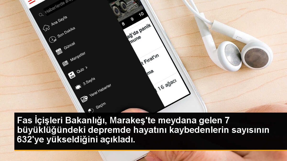Fas İçişleri Bakanlığı, Marakeş\'te meydana gelen 7 büyüklüğündeki depremde hayatını kaybedenlerin sayısının 632\'ye yükseldiğini açıkladı.