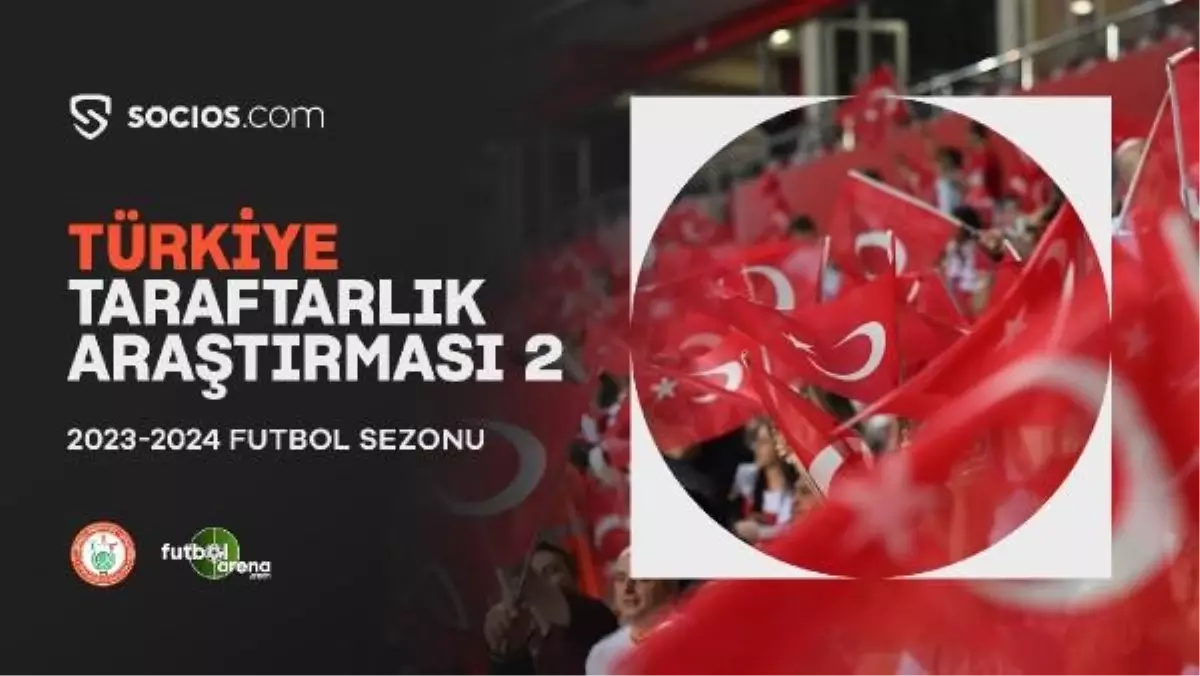 Socios.com Türkiye Taraftarlık Araştırması\'nın 2. Projesini Başlattı