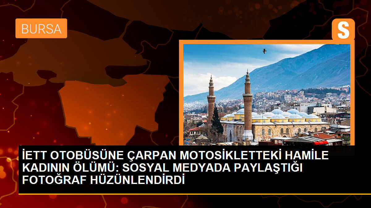 Kazada hayatını kaybeden hamile kadının sosyal medyada paylaştığı fotoğraf