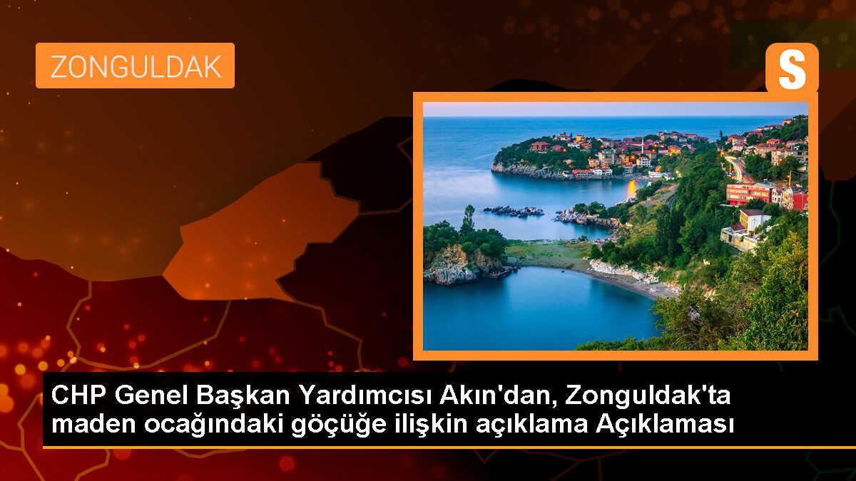 CHP Genel Başkan Yardımcısı Ahmet Akın: Tüm madenlerde kapsamlı inceleme ve denetim yapılmalı