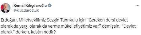 Cumhurbaşkanı Erdoğan'ın Sezgin Tanrıkulu için sarf ettiği sözlere Kılıçdaroğlu'ndan tepki