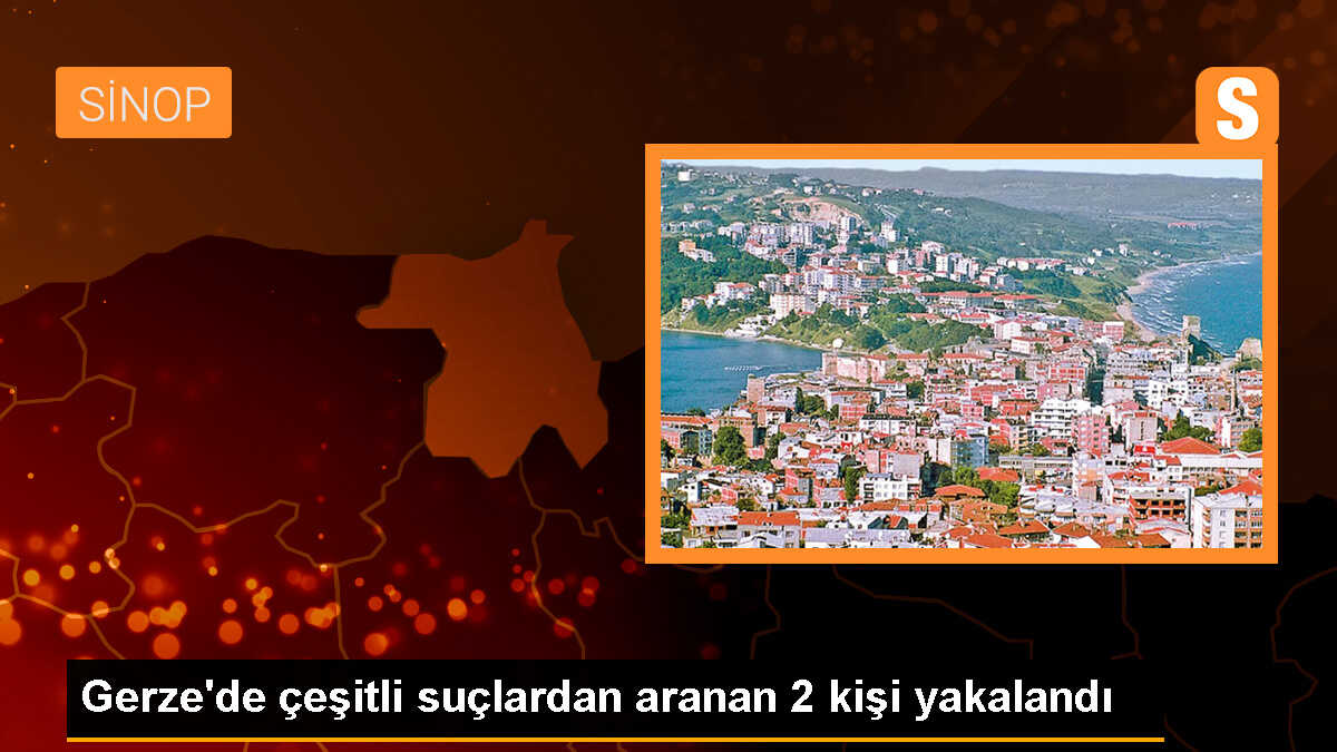 Sinop\'un Gerze ilçesinde aranan 2 kişi yakalandı