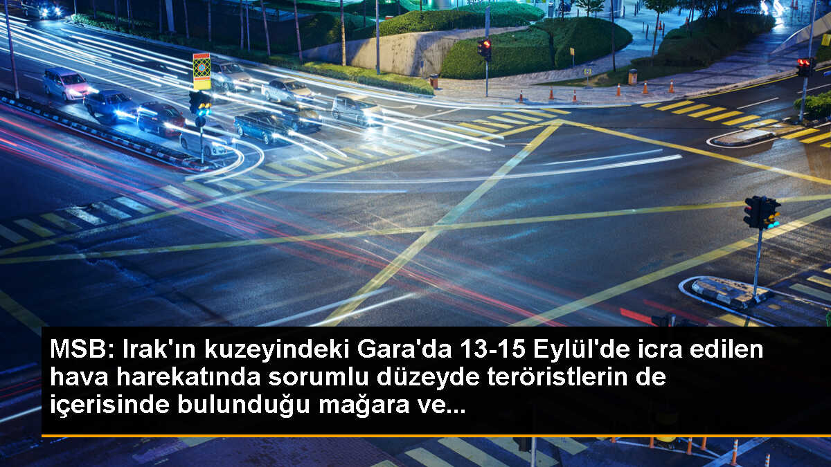 MSB: Irak\'ın kuzeyindeki Gara\'da 13-15 Eylül\'de icra edilen hava harekatında sorumlu düzeyde teröristlerin de içerisinde bulunduğu mağara ve...