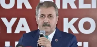 BBP Genel Başkanı Mustafa Destici: Yeni Anayasa Bir An Önce Çıkartılmalıdır