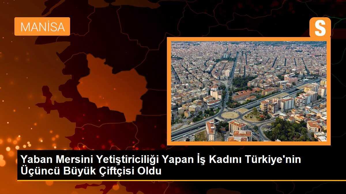 Yaban Mersini Yetiştiriciliği Yapan İş Kadını Türkiye\'nin Üçüncü Büyük Çiftçisi Oldu