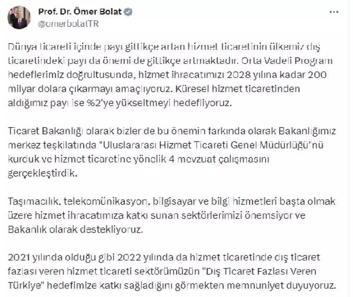 Ticaret Bakanı: Hizmet İhracatını 2028'e Kadar 200 Milyar Dolara Çıkarmayı Hedefliyoruz