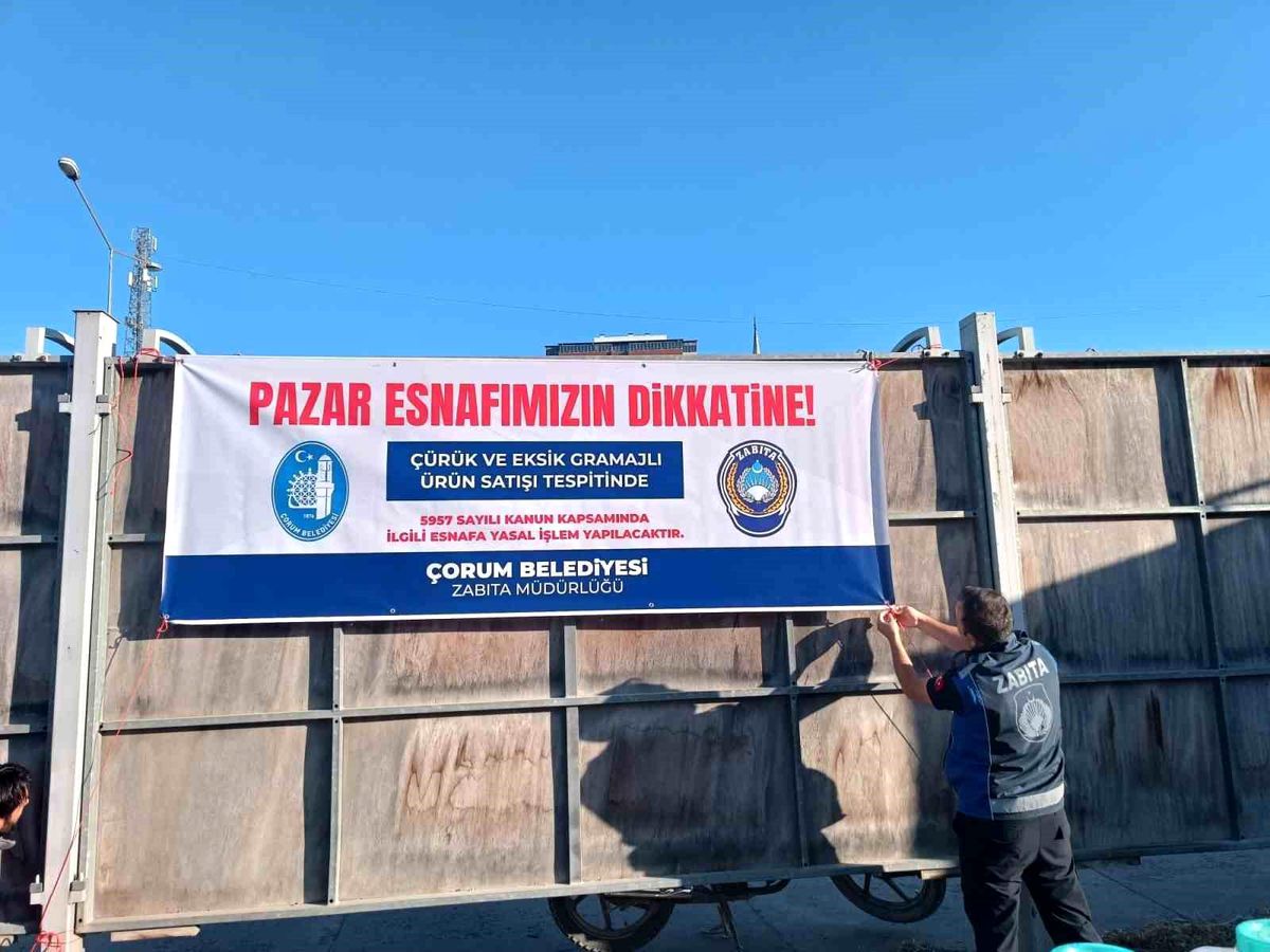 Çorum Belediyesi Zabıta Ekipleri Semt Pazarlarında Denetimlerini Sıkılaştırıyor