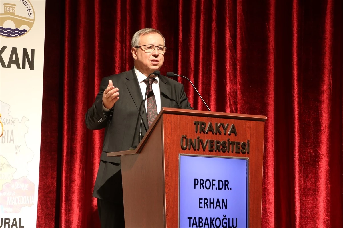 Trakya Üniversitesi ev sahipliğinde Balkan Tarım Kongresi başladı