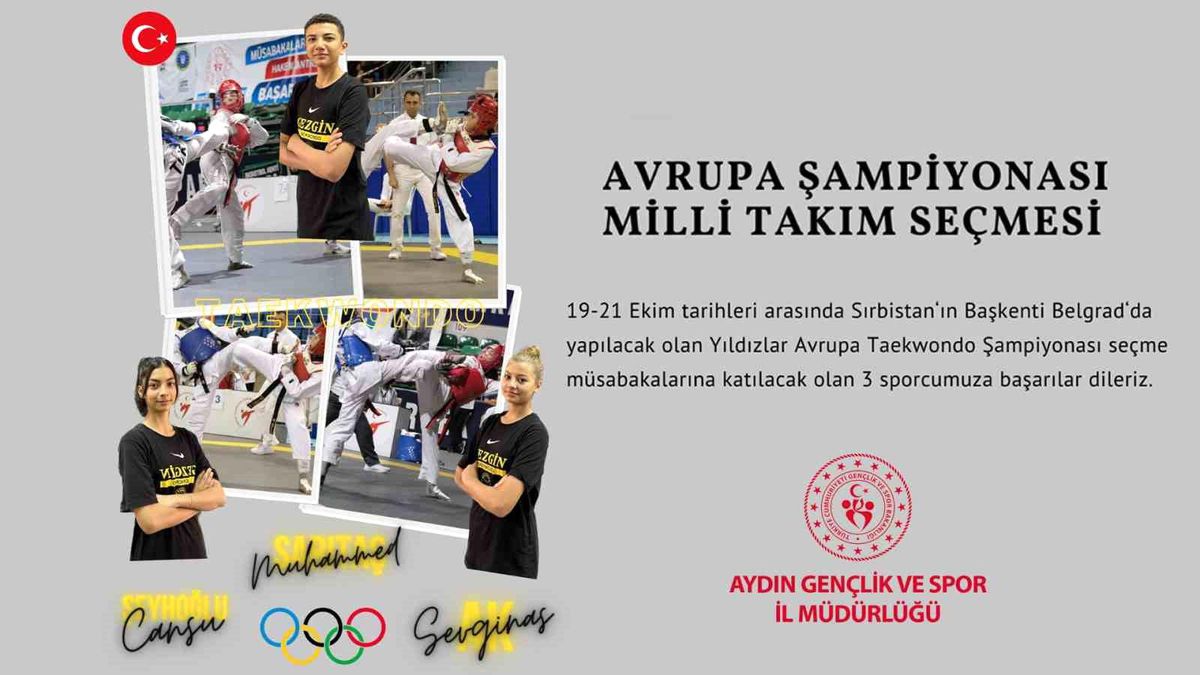 Aydın\'dan 3 sporcu Avrupa Yıldızlar Milli Takım Seçmesi\'ne davet edildi