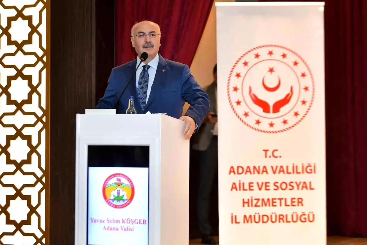 Adana Valisi: Türk aile yapısına saldırı var, aile yapımızı korumalıyız