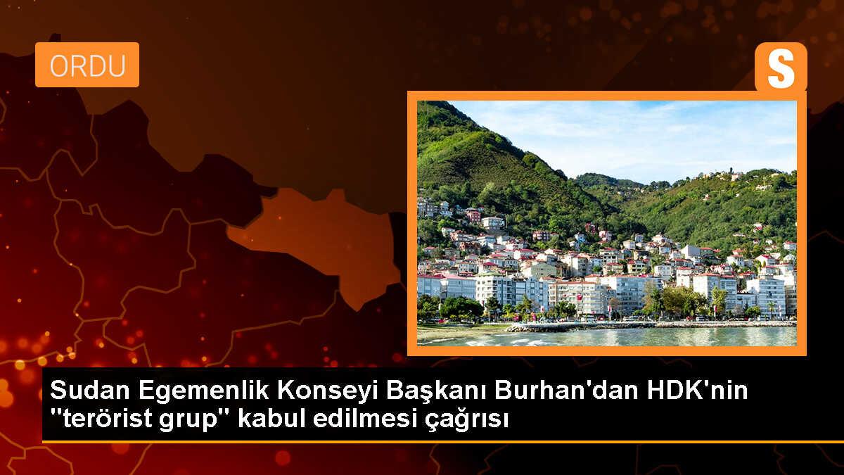 Sudan\'ın Egemenlik Konseyi Başkanı, Hızlı Destek Kuvvetleri\'ni terörist grup olarak kabul edilmesi çağrısında bulundu