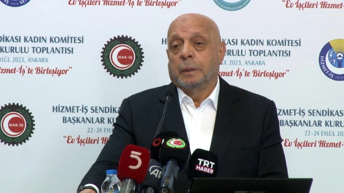 HAK-İŞ Başkanı: Taşeron sistemini çöpe attık, 1 milyona yakın taşeron işçi kadro aldı