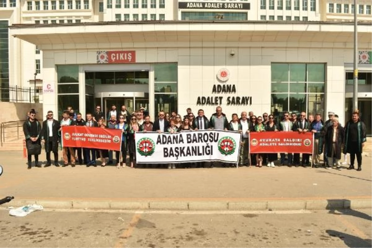 Adana Barosu Üyesi Avukatlar, Meslektaşlarının Öldürülmesine Tepki Gösterdi