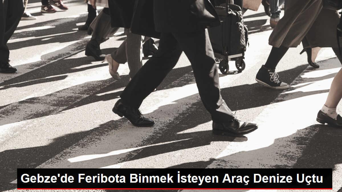 Gebze'de Feribota Binmek İsteyen Araç Denize Uçtu