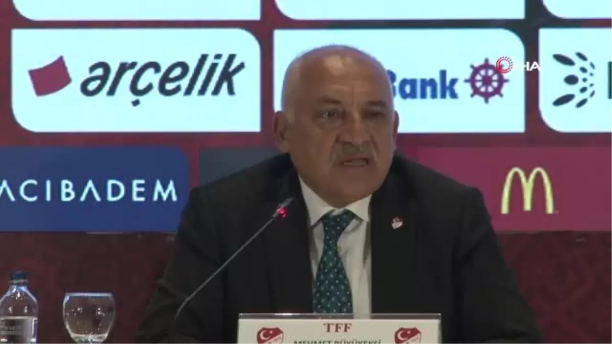 TFF Başkanı Mehmet Büyükekşi: "Teknik ekipte Türk yardımcı hocalar olacak.